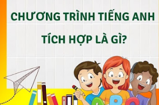 Chương trình tiếng anh tích hợp dành cho học sinh