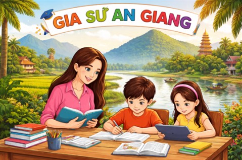 Trung tâm Gia Sư uy tín tại An Giang